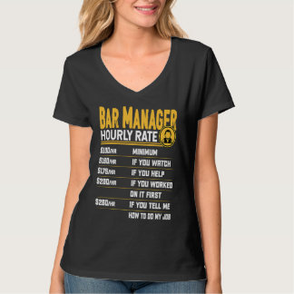 Bar Manager Hourly Rate Bar Manager Director T-Shirt