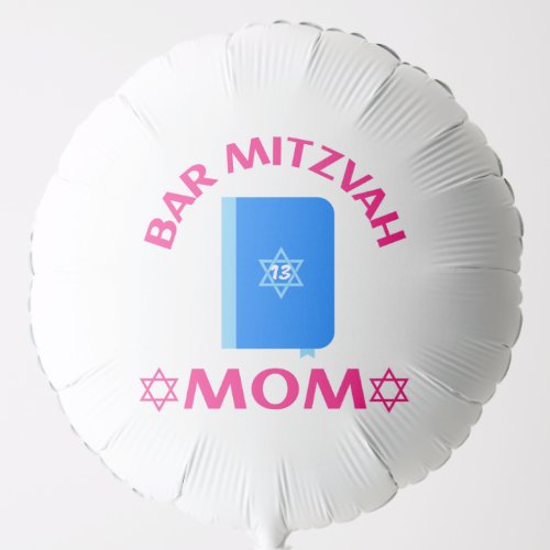 Bar Mitzvah Mom  Bar Mitzvah Star of David  Balloon