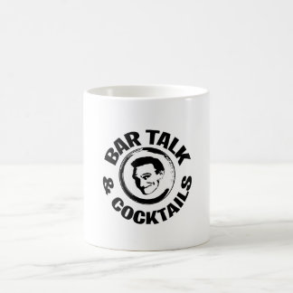 Bar Talk & Cocktails Coffee Mug