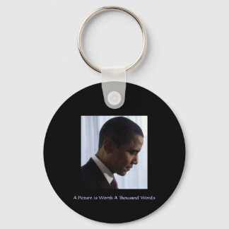 BARAC OBAMA A Picture is Worth A Thousand Words Keychain