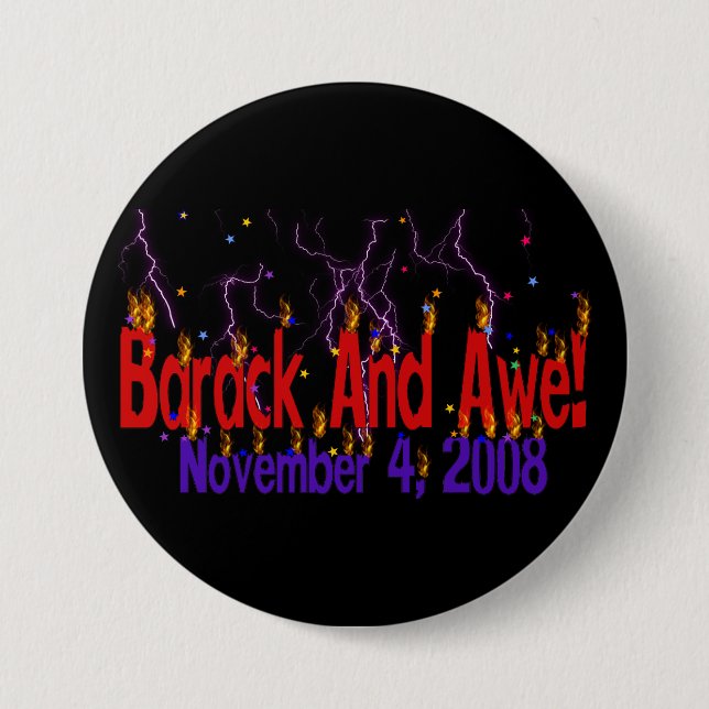 Barack and Awe Pinback Button (Front)