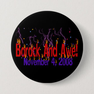 Barack and Awe Pinback Button