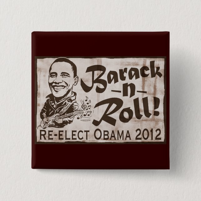 Barack and Roll Obama 2012 Gear Pinback Button (Front)