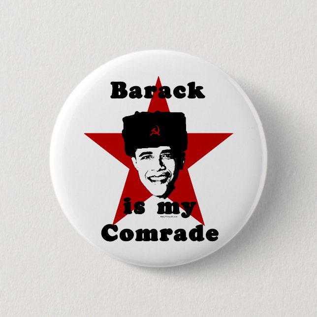 Barack Is My Comrade Pinback Button (Front)