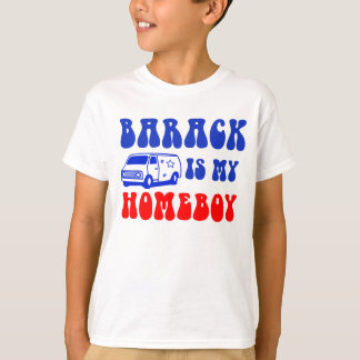 Barack Is My Homeboy T-Shirt