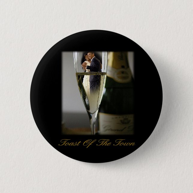 BARACK & MICHELLE OBAMA:  TOAST OF THE TOWN PINBACK BUTTON (Front)
