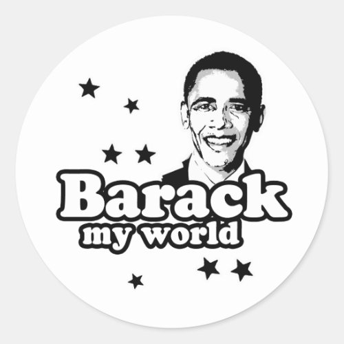Barack My World Classic Round Sticker