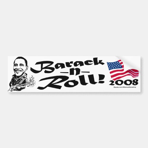 Barack N Roll Bumper Sticker 