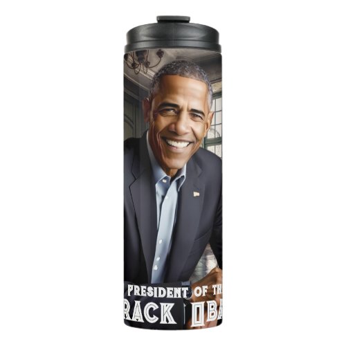  Barack Obama 44th President Thermal Tumbler