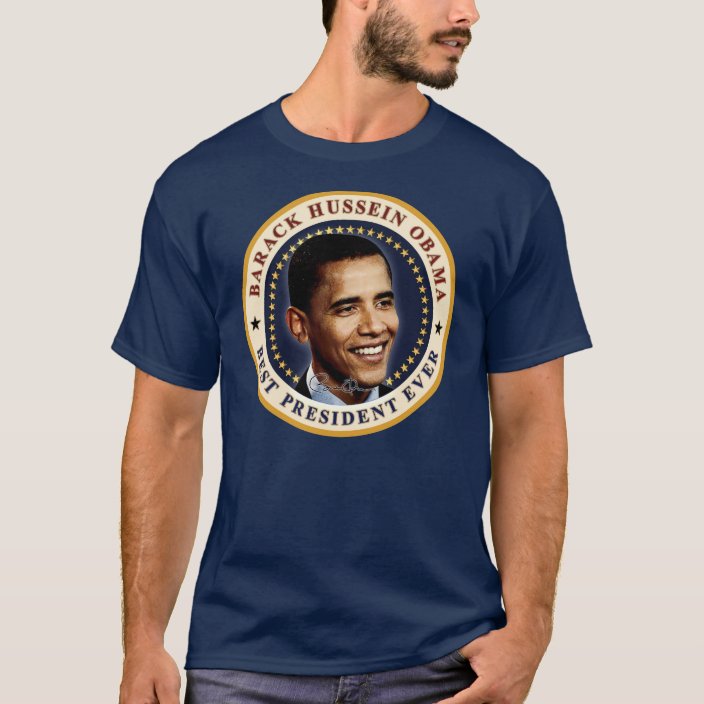 Barack Obama   Best President Ever T Shirt | Zazzlecom