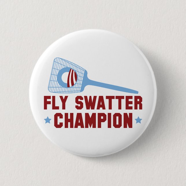Barack Obama: Fly Swatter Champion Button (Front)