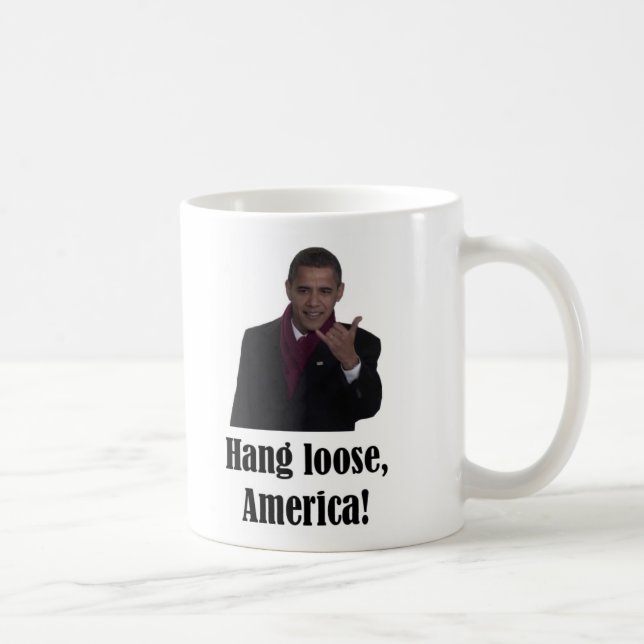 Barack Obama Hang Loose, America Shaka sign Coffee Mug (Right)