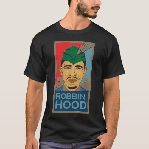 Barack Obama Hood Robin Hood Tee Barrack Obama T_Shirt