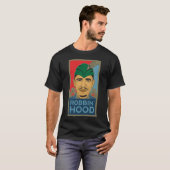 Barack Obama Hood Robin Hood Tee! Barrack Obama. T-Shirt (Front Full)