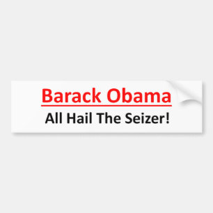 Barack Obama is a want to be Emperor. Bumper Sticker