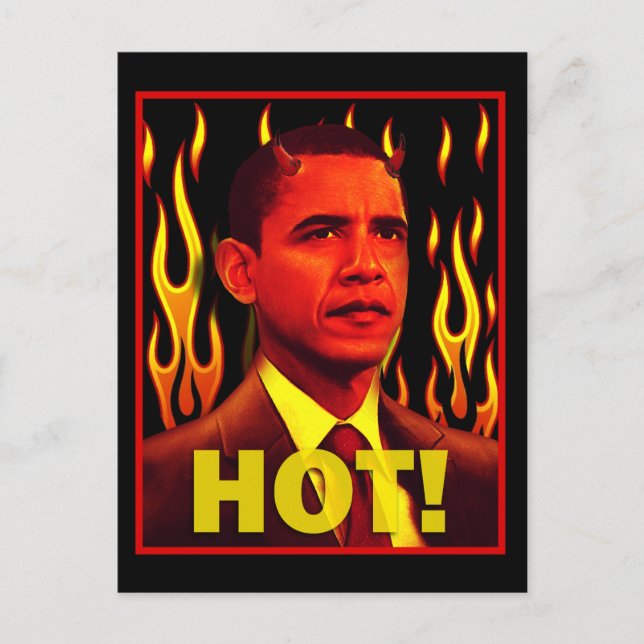 Barack Obama is HOT! Postcard (Front)