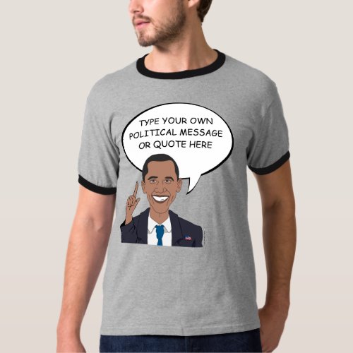 Barack Obama Personalized Message T_Shirt