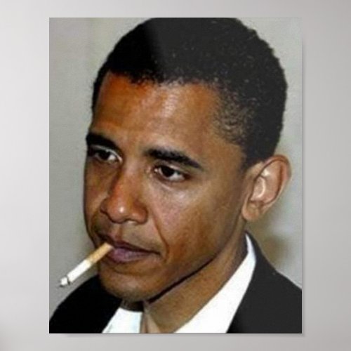 Barack Obama Smoking Poster