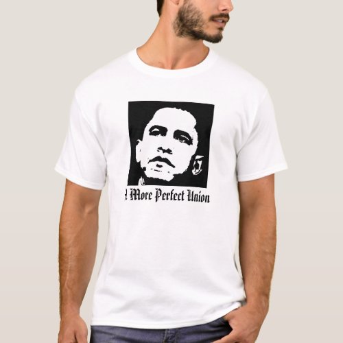 Barack Obama T_shirt A More Perfect Union T_Shirt