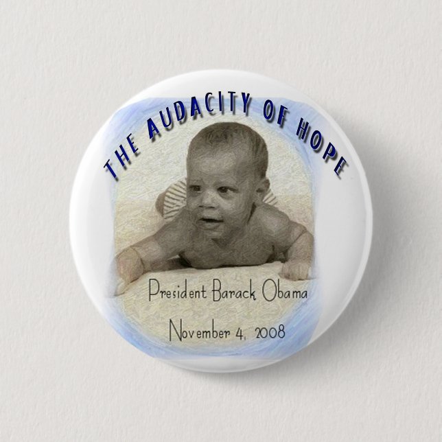 BARACK OBAMA: THE AUDACITY OF HOPE ROUND PINBACK BUTTON (Front)