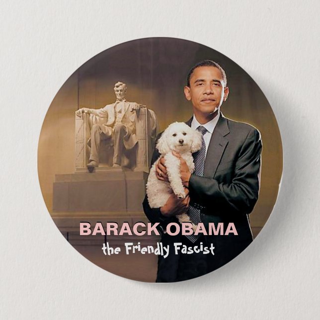 Barack Obama, the Friendly Fascist Button (Front)