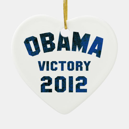 Barack Obama Victory 2012 Ceramic Ornament