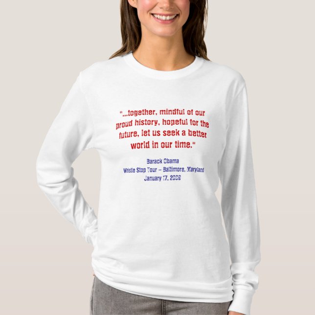 Barack Obama Whistle Stop Speech T-Shirt (Front)