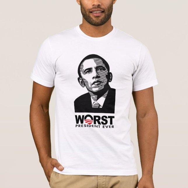 Barack Obama Worst President Ever T-Shirt (Front)