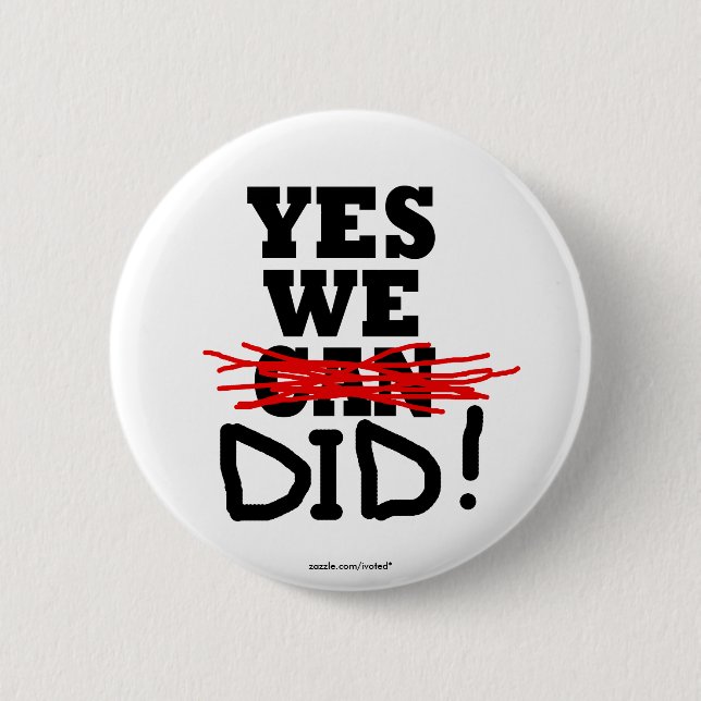 Barack Obama "Yes we did" button (Front)