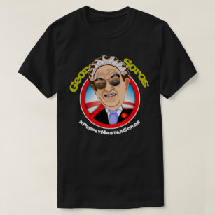 BARACK OBAMA'S A GEORGE SOROS PUPPET T-Shirt