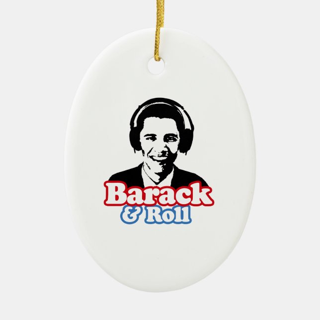 BARACK & ROLL CERAMIC ORNAMENT (Front)