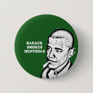 Barack Smokes Menthols Pinback Button