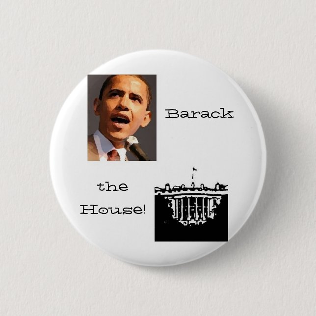 Barack the House! button (Front)