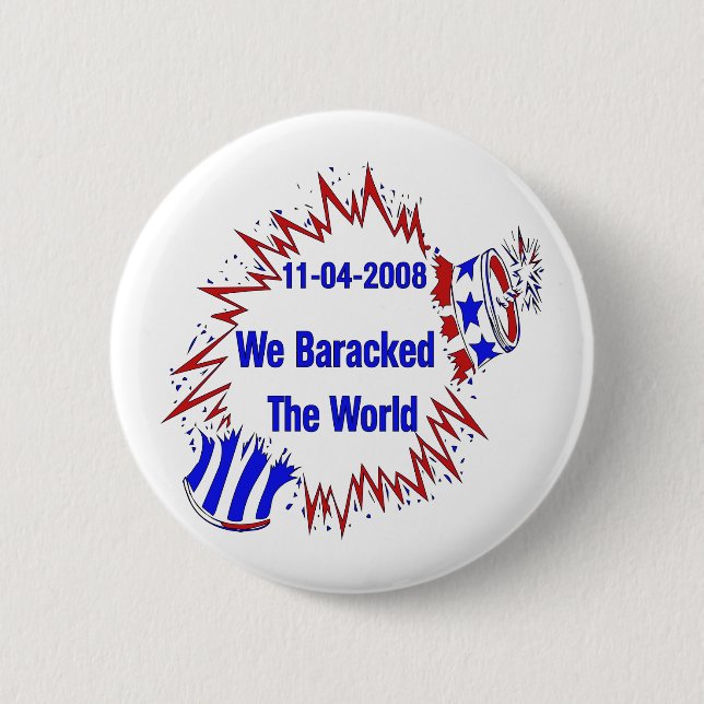 Baracked The World Button (Front)