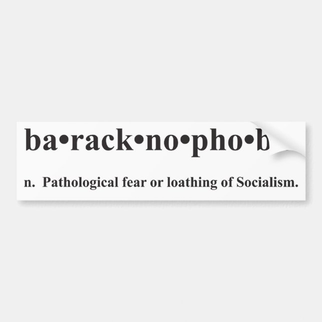 Baracknophobia Bumper Sticker (Front)