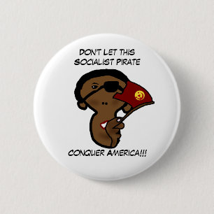 barackobamasocialistpoliticalpirate, BarackObam... Pinback Button