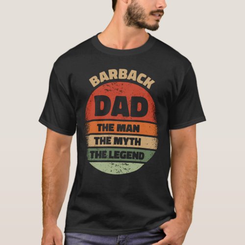 Barback Dad The Man The Myth The Legend T_Shirt