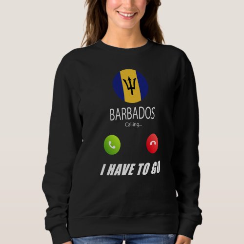 Barbados Flag Souvenir Barbados Is Calling Is Call Sweatshirt