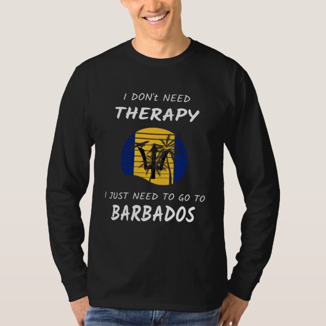 Barbados Therapy Barbados Flag Vacation Barbados T-Shirt (Front)