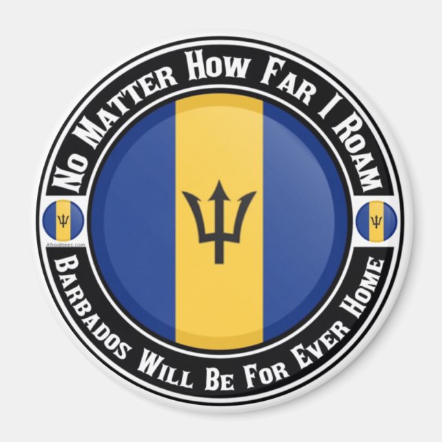 Barbados Will Be For Ever Home Magnet (Front)