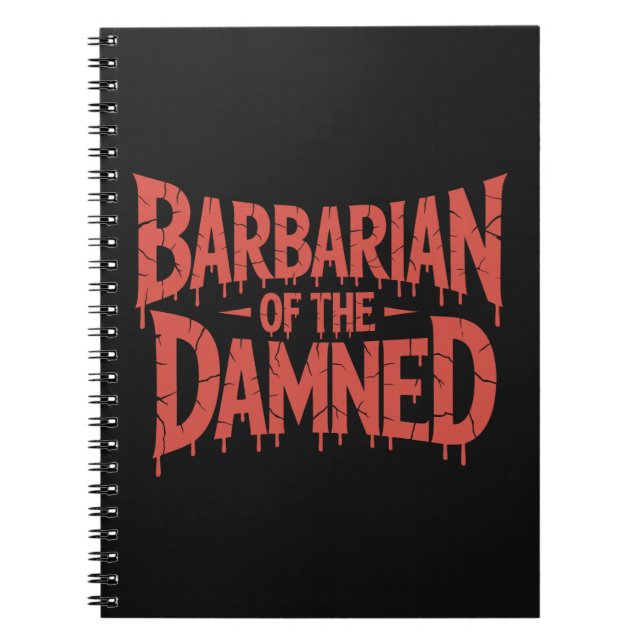 Barbarian of the Damned Gothic Horror Notebook (Front)