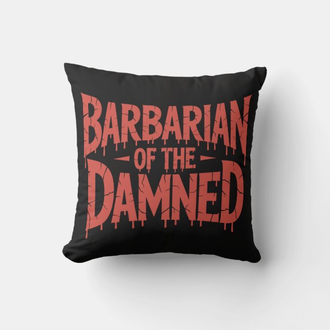 Barbarian of the Damned Gothic Horror Throw Pillow (Front)