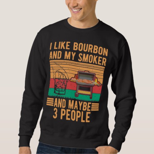 Barbecue Humor Meat Lover Grilling Sarcastic BBQ Sweatshirt