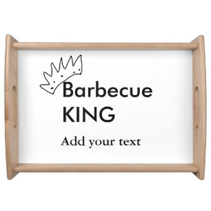 Barbecue king add name text men kitchen bakery serving tray
