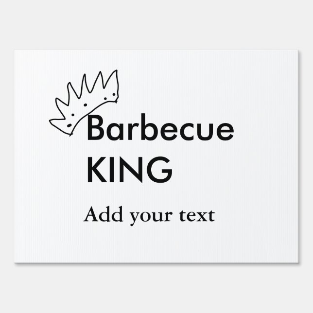 Barbecue king add name text men kitchen bakery  sign (Front)
