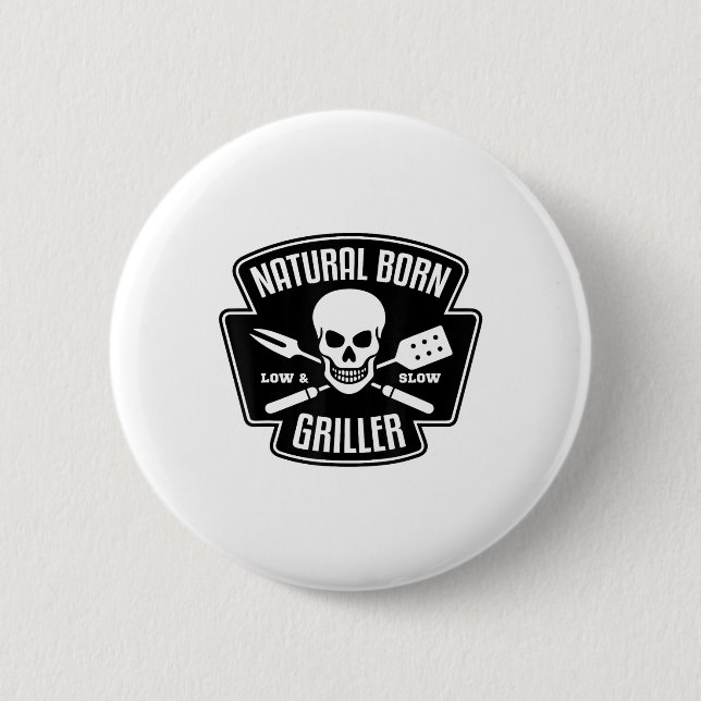 Barbecue Natural Born Griller Funny Grill Master G Button (Front)