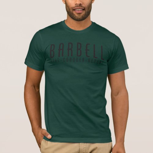 Barbell _ Lift Conquer Repeat T_Shirt