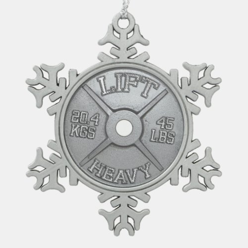 Barbell Plate _ Lift Heavy Snowflake Pewter Christmas Ornament