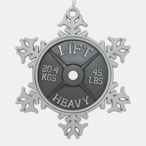 Barbell Plate _ Lift Heavy Snowflake Pewter Christmas Ornament