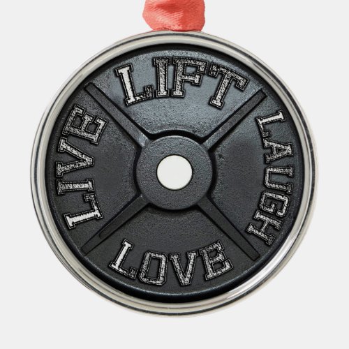 Barbell Plate _ Lift Live Love Laugh Metal Ornament
